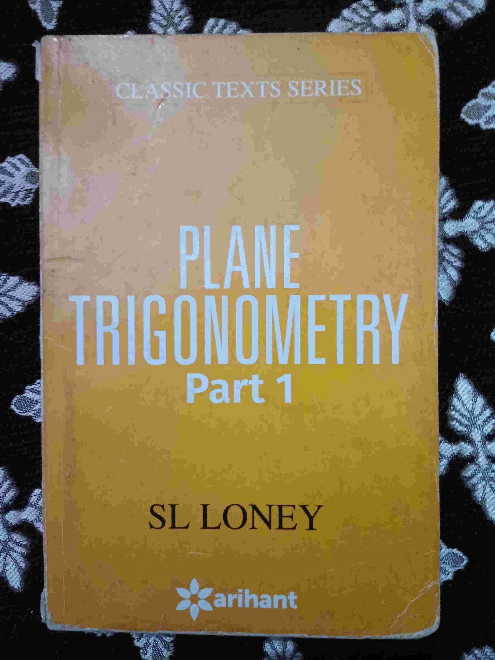 Plane trigonometry by SL Loney