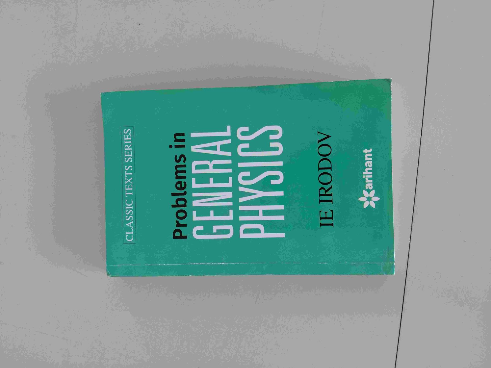 I E IRODOV  general physics