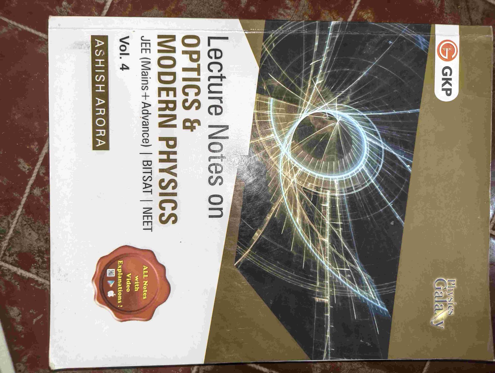 Physics galaxy Optics and modernphy. lecture notes