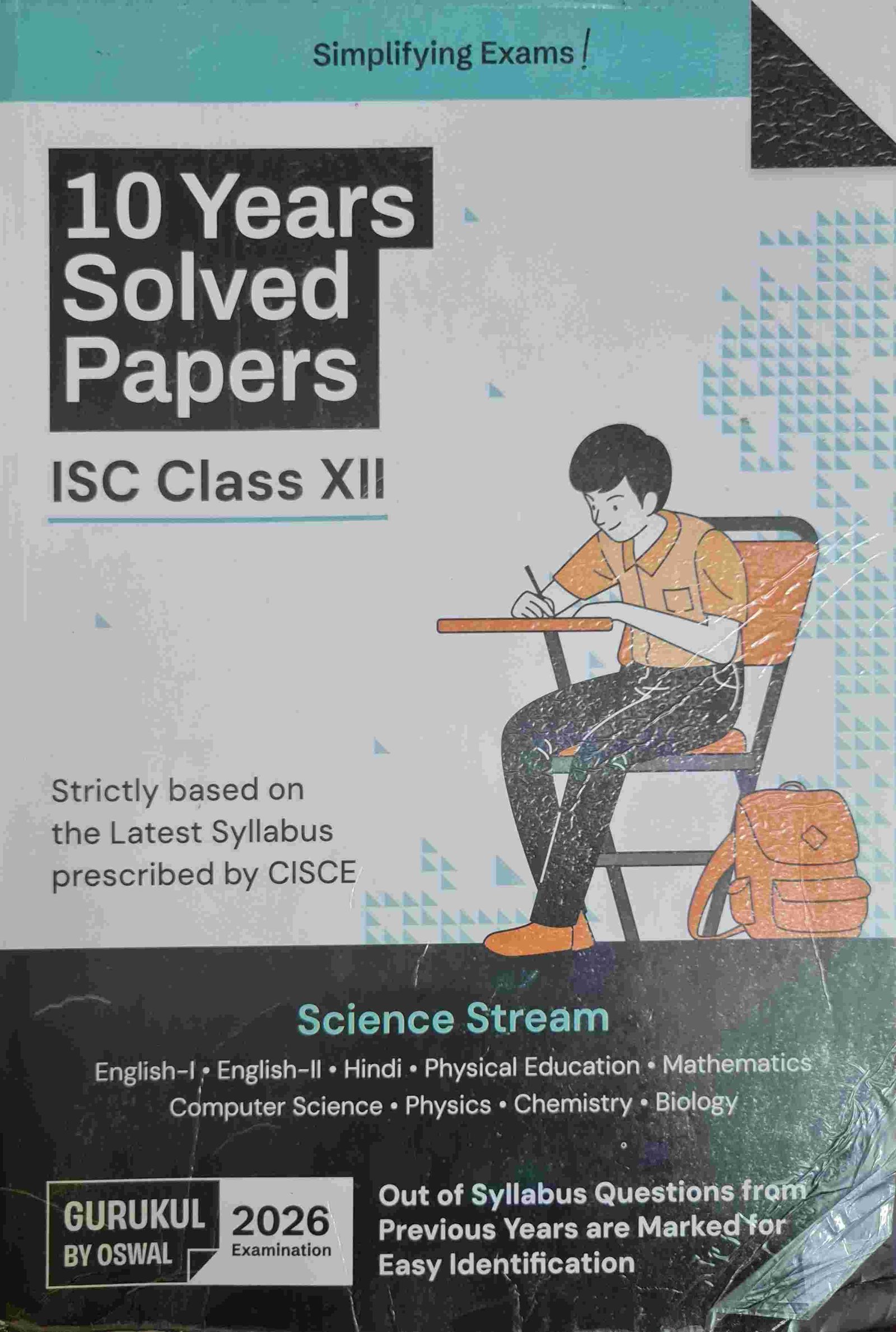 ISC class XII SCIENCE 10 years solved papers