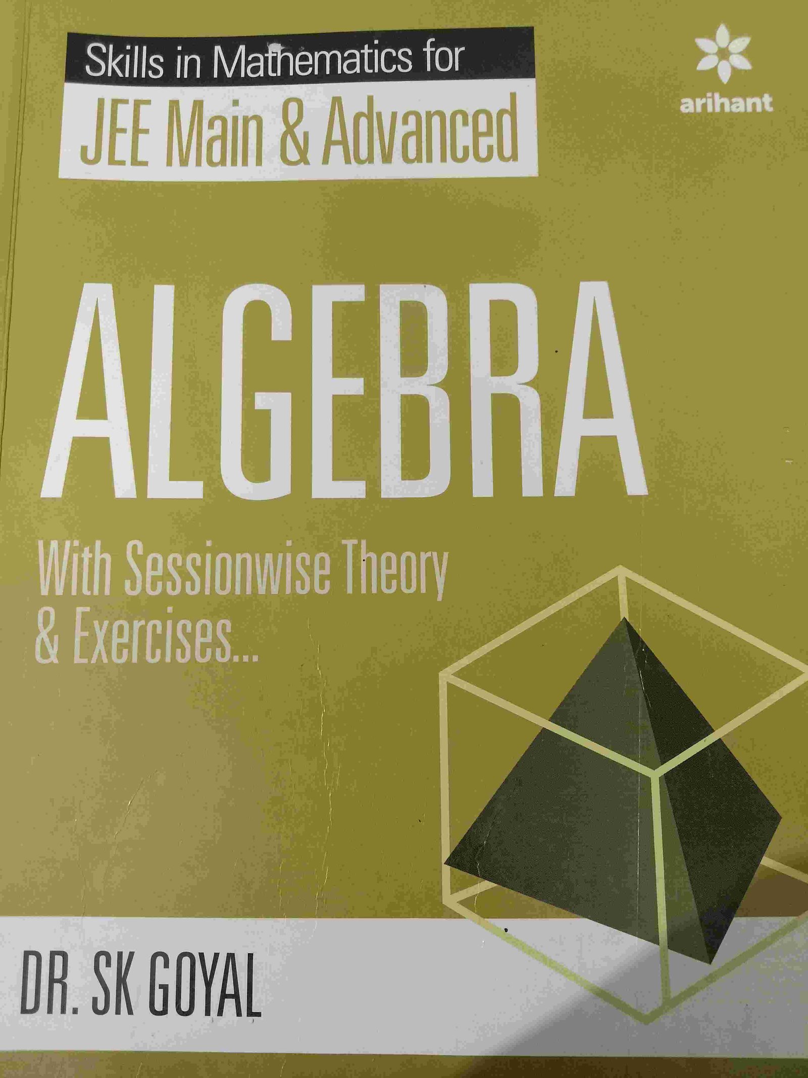 Skill in Mathematics for IIT JEE ALGEBRA