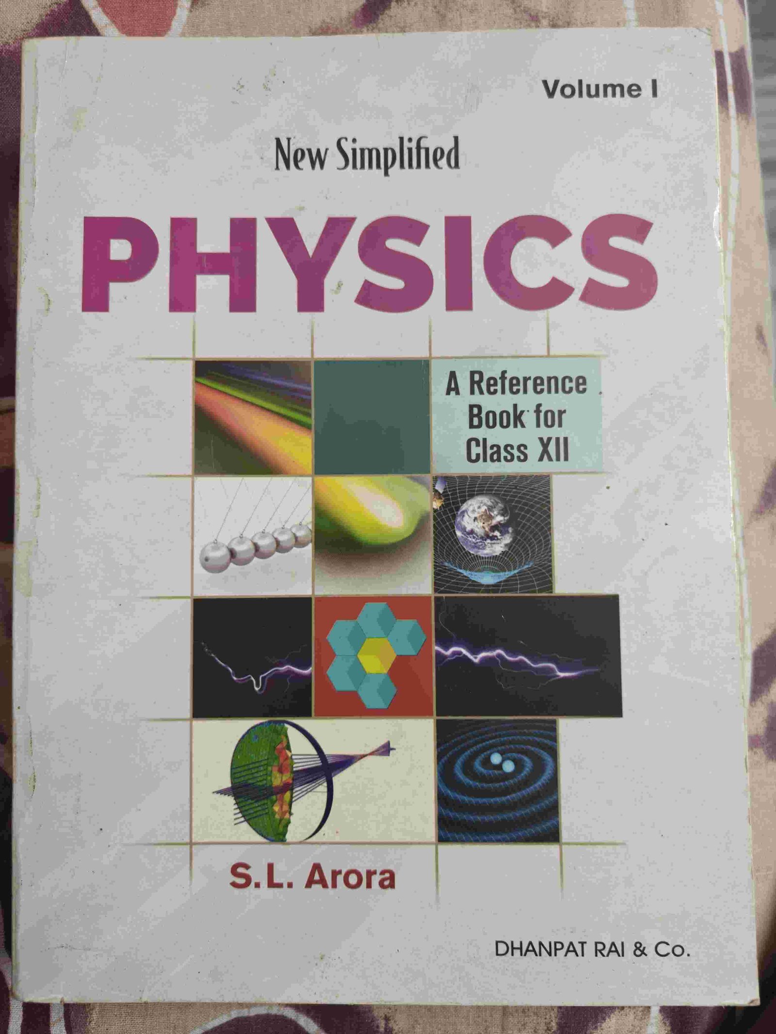 S.L. Arora New Simplified Physics Volume (I&II)