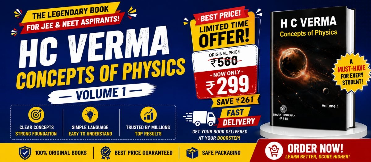 CONCEPT OF PHYSICS : H C VERMA VOLUME 1 — Special Offer — Bookaao