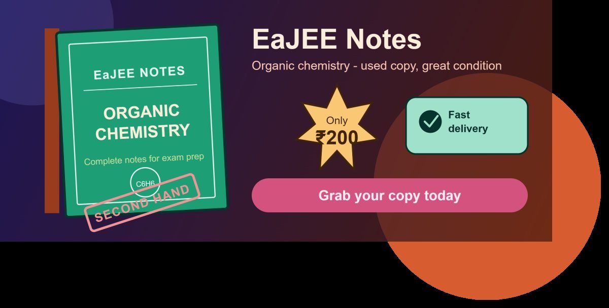 EaJEE notes for organic chemistry — Special Offer — Bookaao