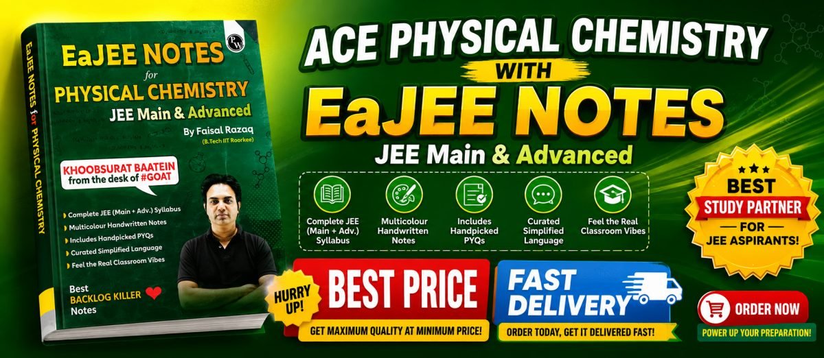 EaJEE NOTES for PHYSICAL CHEMISTRY JEE Main &amp; Adv — Special Offer — Bookaao