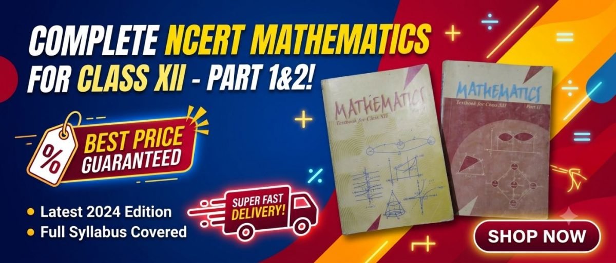 NCERT Mathematics Textbook For Class 12 -Part 1&amp; 2 — Special Offer — Bookaao