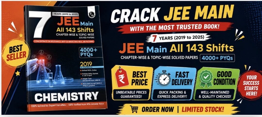 Chemistry JEE MAINS 7 years topic wise PYQ’s — Special Offer — Bookaao