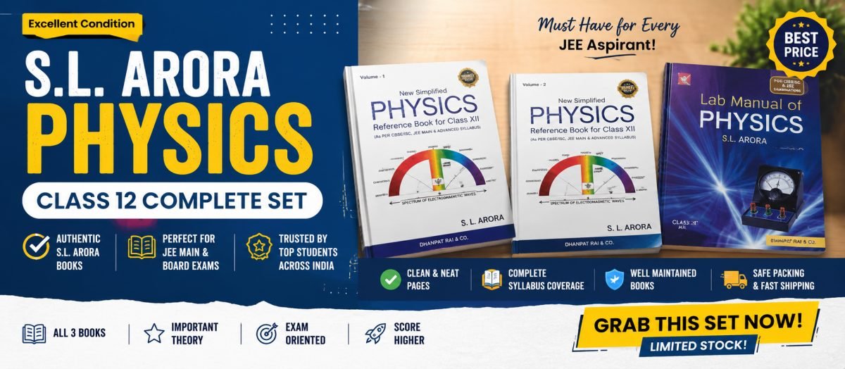 S.L Arora Physics Class 12 ( VOL1,2 + FREE MANUAL) — Special Offer — Bookaao