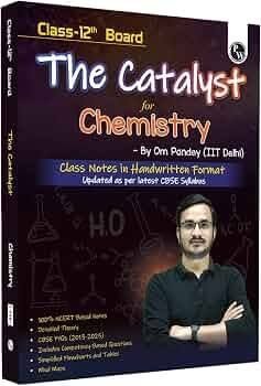 The Catalyst chemistry for class 12 boards — Special Offer — Bookaao