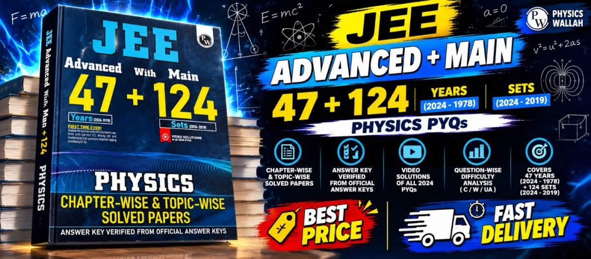 JEE Mains &amp; Advanced Physics PYQs Book — Special Offer — Bookaao