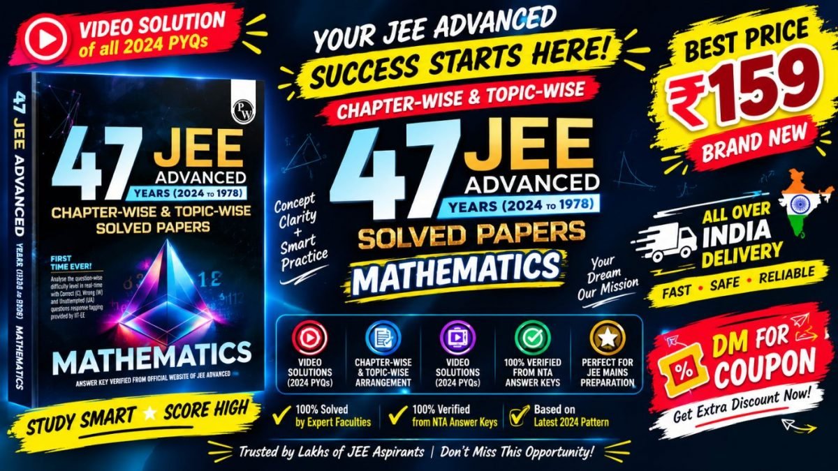 Maths 47 years jee advanced pyq — Special Offer — Bookaao
