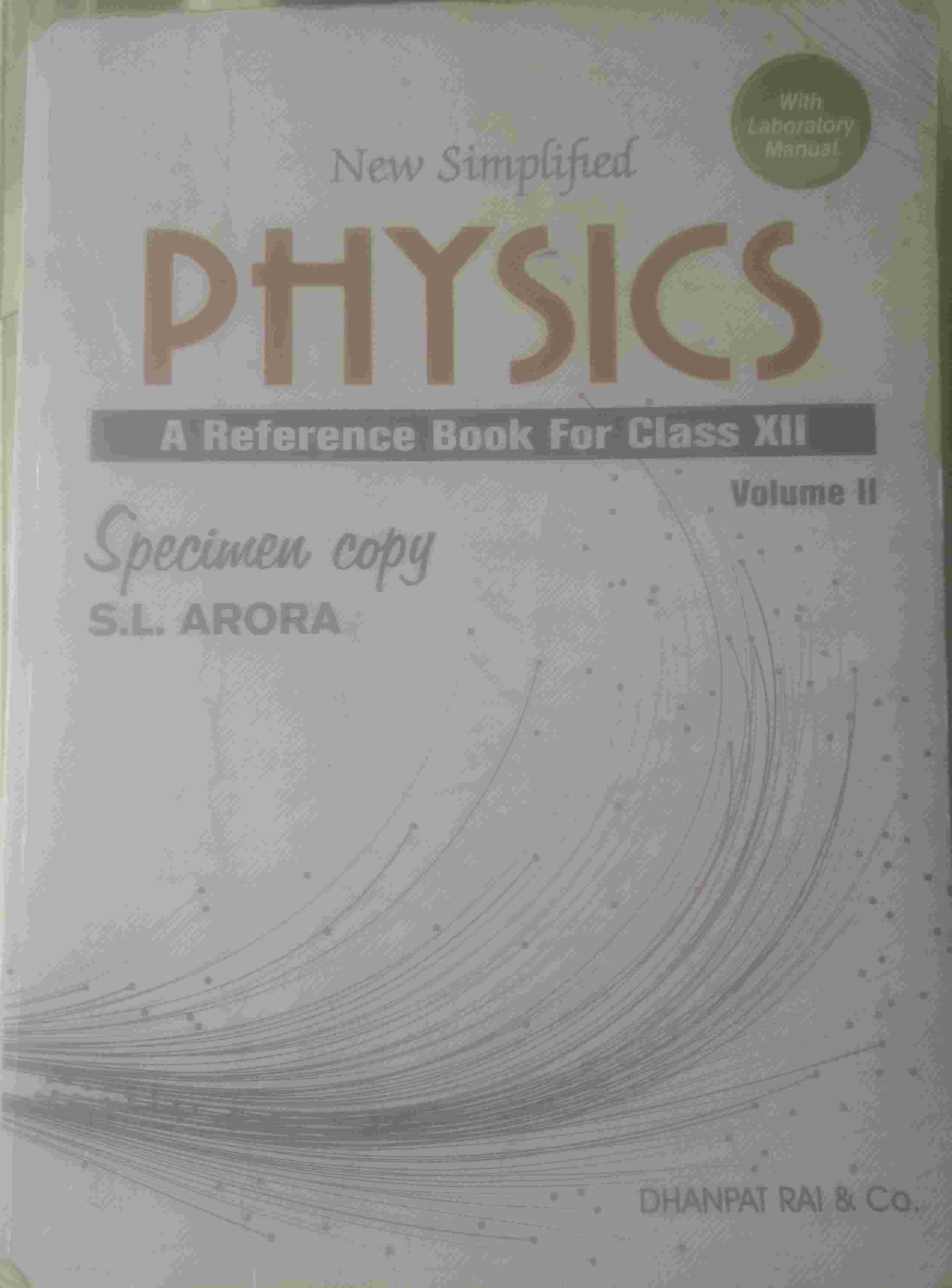 Buy Second Hand Class 12th SL ARORA physics vol-2 in Raebareli - Bookaao