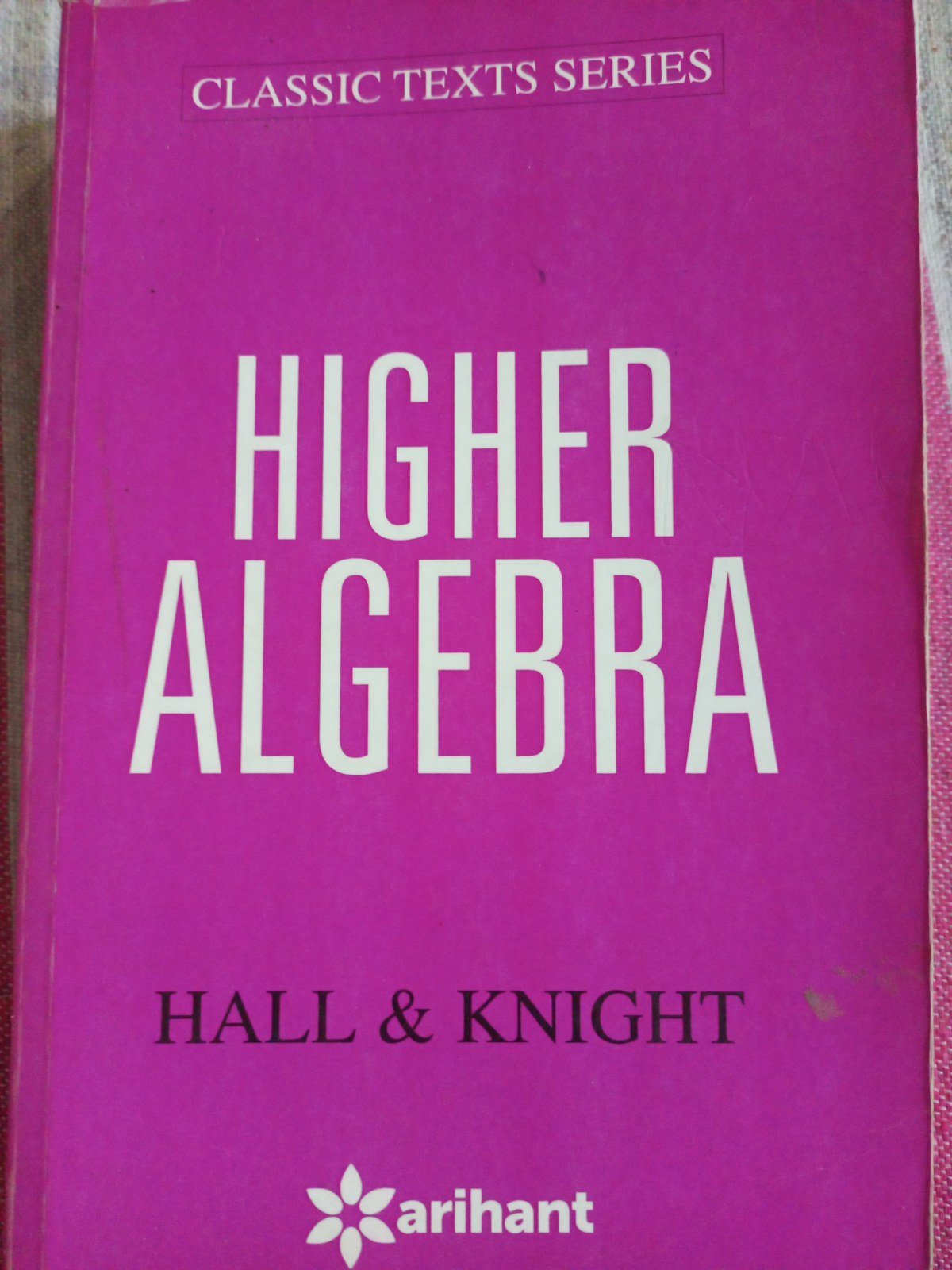 Hall and knight higher algebra - 2nd Hand Book - Bookaao
