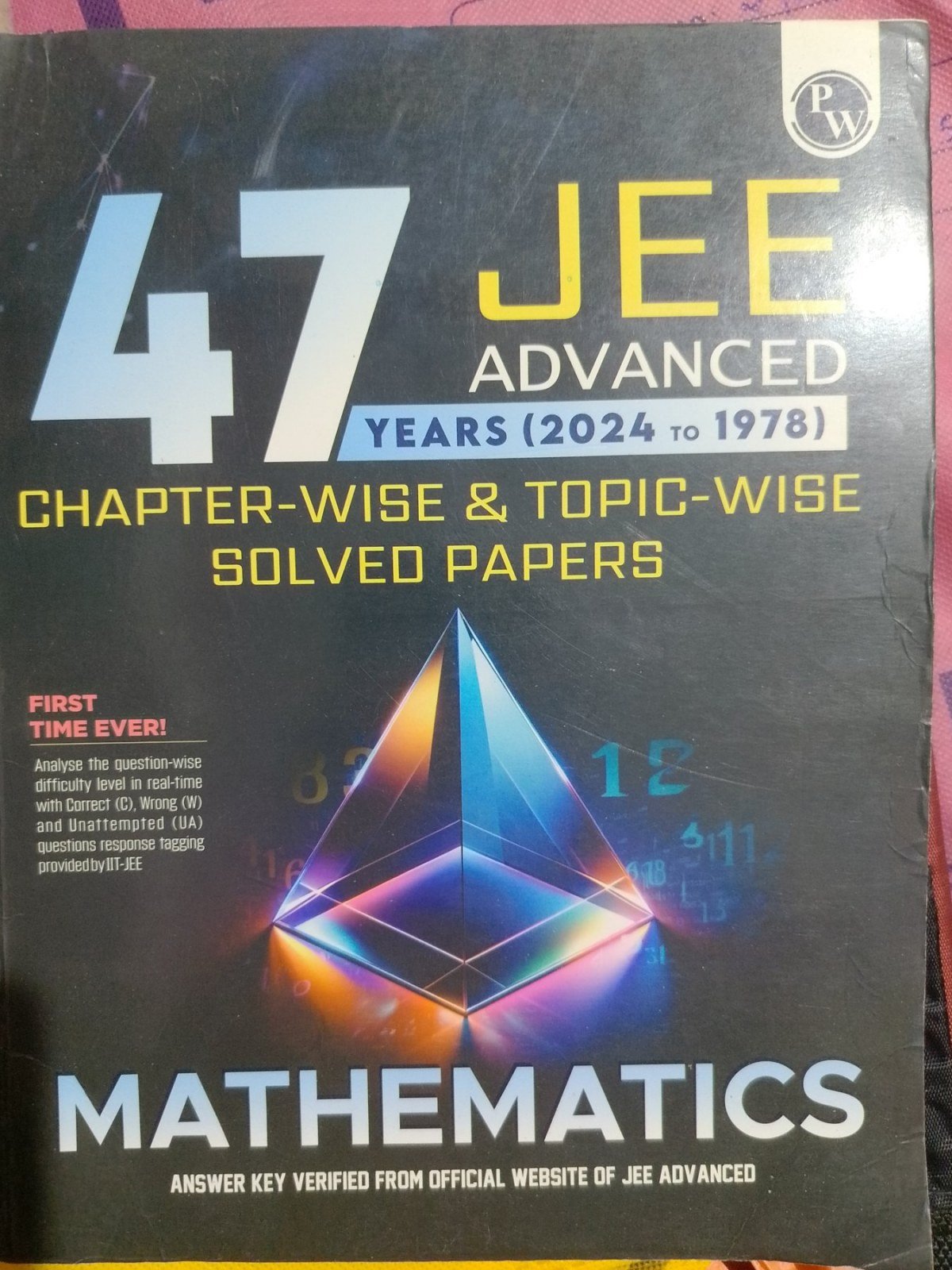 JEE ADVANCED PYQ - MATHS 47 YEARS - PW (Untouched) - New Book - Bookaao