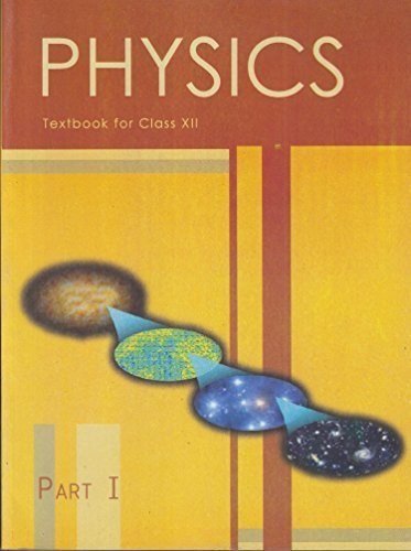 Physics Part 1 Class-12 - New Book - Bookaao