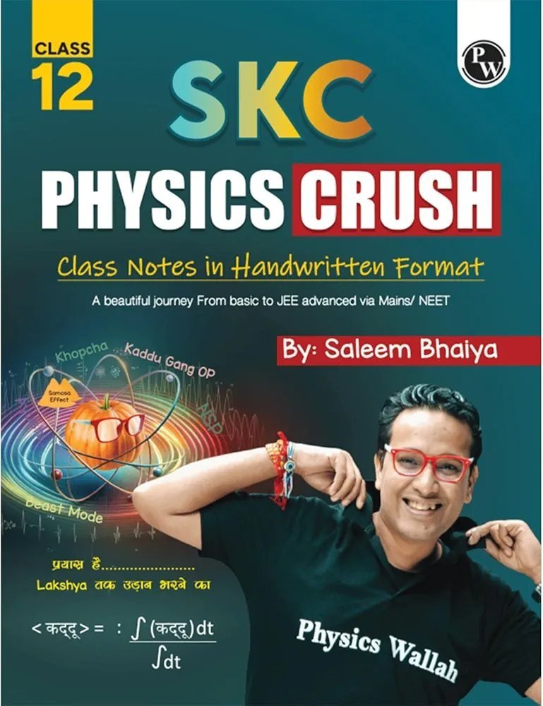 PW SKC Physics Crush Class 12 | Saleem Bhaiya | - New Book - Bookaao