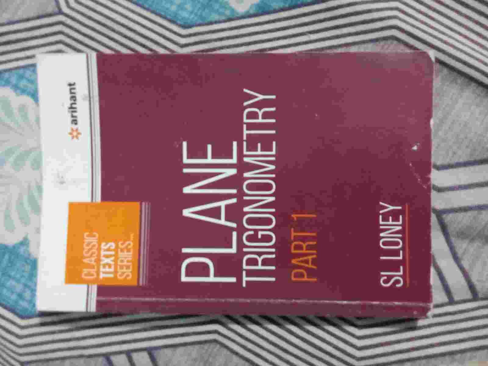 Buy Second Hand SL LONEY PLANE TRIGONOMETRY in Harda - Bookaao