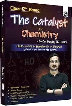 The Catalyst chemistry for class 12 boards - Second Hand - Bookaao