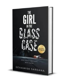 The GIRL in the Glass Case by Devashish Sardana - New Book - Bookaao