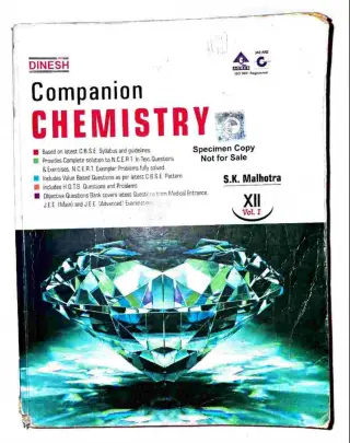 DINESH CHEMISTRY OF CHEMISTRY 12 VOL. 1