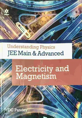 DC Pandey Electricity and Magnetism