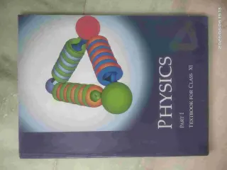 NCERT Physics for Class XI Part 1