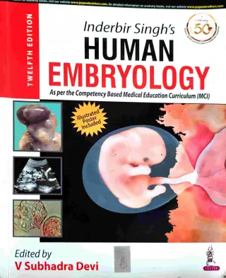 Inderbir Singh's human embryology