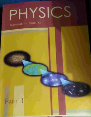 Ncert Physics Class 12 Part 1