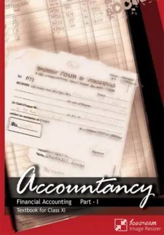 Accountancy Part 1 Class-11 With Binding