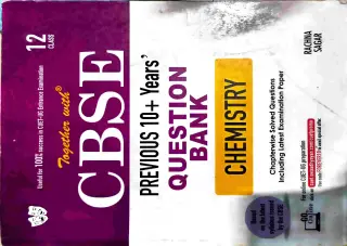 CBSE Chemistry Question Bank PYQ's 10 + Years