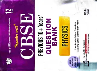 CBSE Physics   Question Bank PYQ's 10 + Years