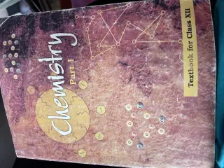 Chemistry textbook ncert for class 12 part 1