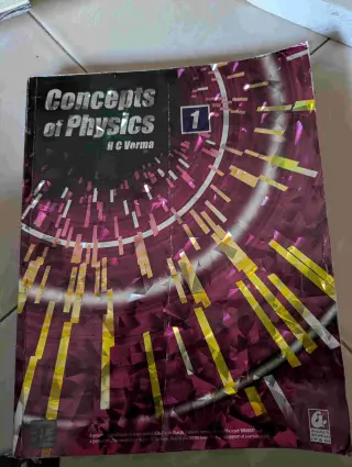 Concepts of physics - H C verma