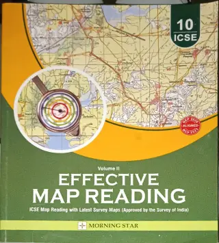 Effective Map Reading ICSE Class 10 Vol. II