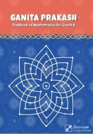 Ganita Prakash Textbook of Mathematics for Grade 6 With Binding