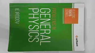 General Physics- I E Irodov