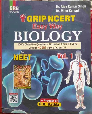 GRB Grip NCERT . biology volume 1. class 11th