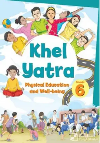 Khel Yatra Physical Education Class-6 With Binding