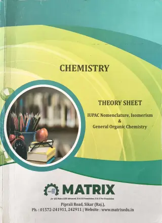Organic chemistry theory sheet class 11+12 ,