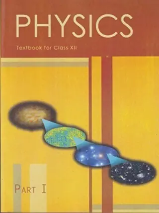 Physics Part 1 Class-12 With Binding