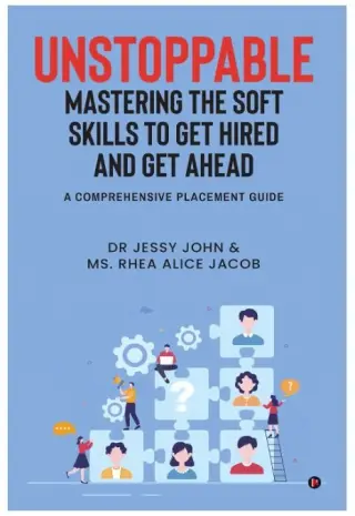 UNSTOPPABLE MASTERING THE SOFT SKILLS TO GET HIRED