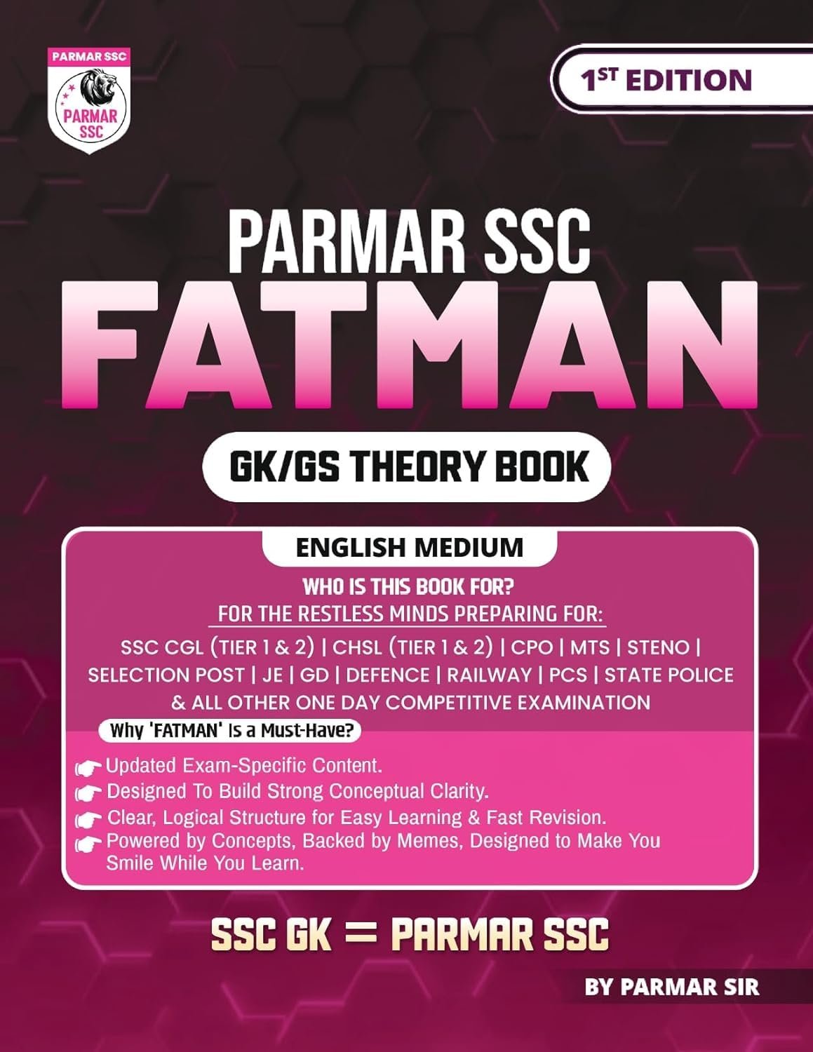 PARMAR SSC Fatman | GK/GS Theory Book | English Medium | 1st Edition, 2025 | Useful For SSC CGL and CHSL (Tier 1 & 2) | CPO | MTS | Steno | Selection ... | Railway | PCS | all competative exams Paperback – 20 June 2025